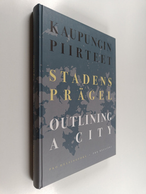 Kaupungin piirteet - Stadens prägel - Outlining a city