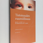 Johannes Lehtonen : Tietoisuuden ruumiillisuus : mieli, a... - pikkukuva 1