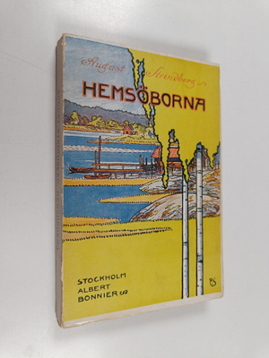 August Strindberg : Hemsbörna - skärgårdsberättelse