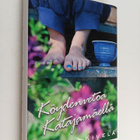 Anneli Kivelä : Köydenvetoa Katajamäellä - pikkukuva 1