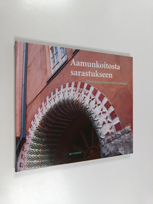 Bo Finne : Aamunkoitosta sarastukseen : miten Koiton talo...
