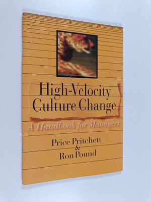 Price Pritchett ym. : High-velocity Culture Change - A Ha...