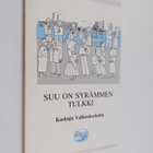 Suu on syrämmen tulkki : kaskuja Valkeakoskelta - pikkukuva 1