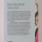 Lucia Berlin : Kotiinpaluu : muistoja, kuvia, kirjeitä - pikkukuva 2