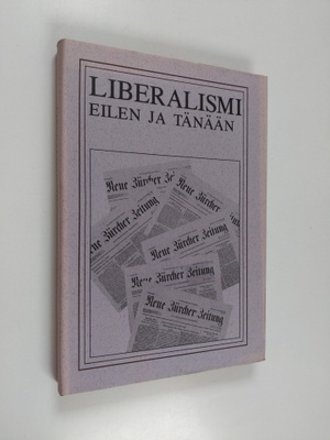 Liberalismi eilen ja tänään