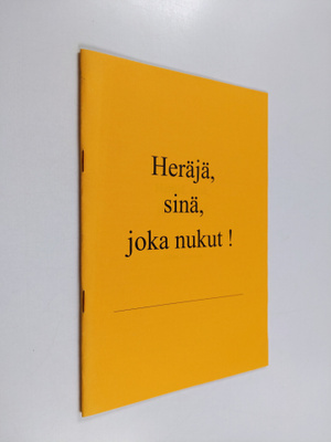 Allan Svensson : Heräjä, sinä joka nukut