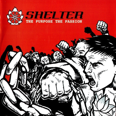 SHELTER : The purpose, the passion