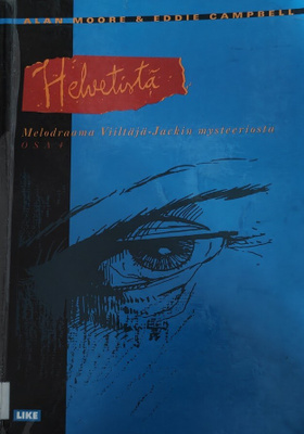 Alan Moore : Helvetistä Osa 4