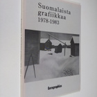 Suomalaista grafiikkaa 1978-1983 : 5-vuotis juhlaluettelo - pikkukuva 1