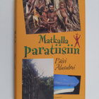 Päivi Alasalmi : Matkalla paratiisiin - pikkukuva 1