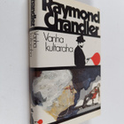 Raymond Chandler : Vanha kultaraha - pikkukuva 1