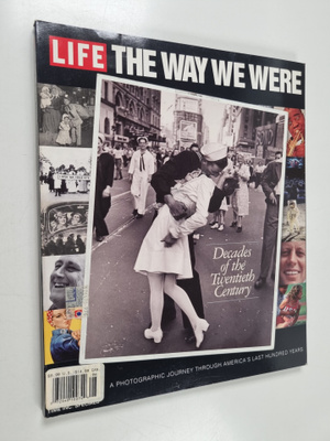 Life : The way we were - Decades of the Twentieth Century
