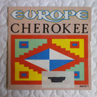 Europe – Cherokee - 7" Single - pikkukuva 1