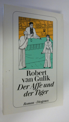 Robert van Gulik : Der Affe und der Tiger