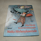 Toivola - Louhi Matka Höyhenplaneetalle - pikkukuva 1