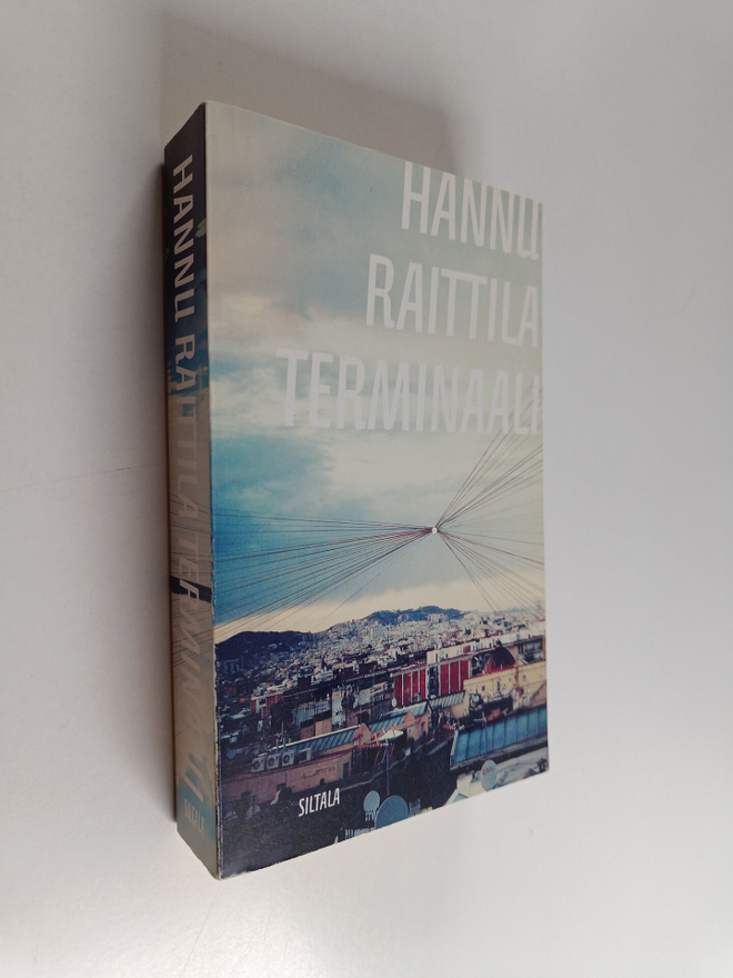 Hannu Raittila : Terminaali : romaani