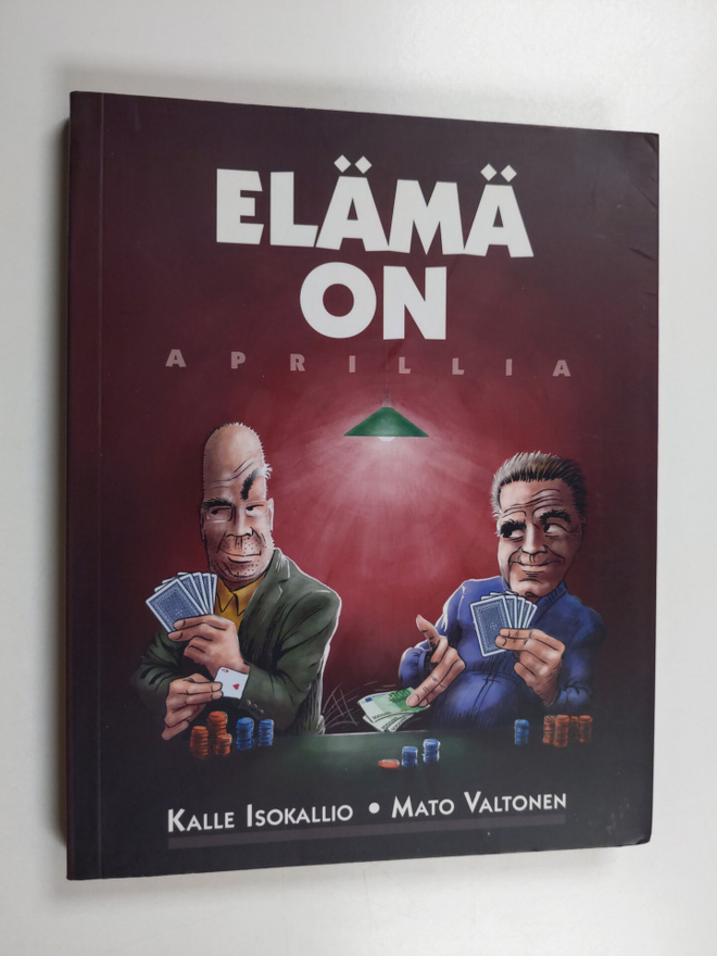 Kalle Isokallio ym. : Elämä on aprillia