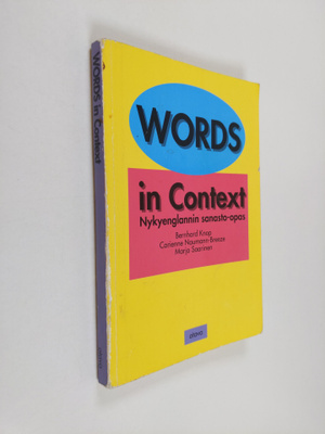 Bernhard Knop : Words in context : nykyenglannin sanasto-...