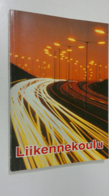 Matti Karhima : Liikennekoulu autonkuljettajille