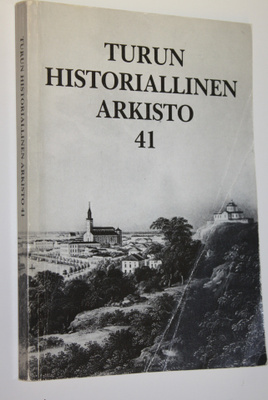 Eero (toim.) Kuparinen : Turun Historiallinen arkisto 41 ...