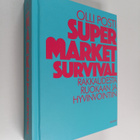 Olli Posti : Supermarket survival : rakkaudesta ruokaan j... - pikkukuva 1