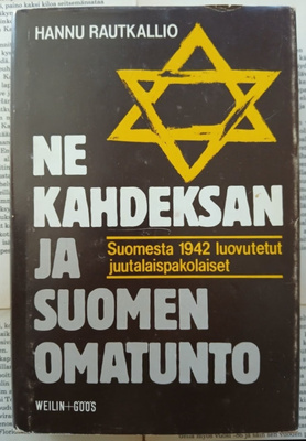 Hannu Rautkallio - Ne kahdeksan ja Suomen omatunto (sid.)