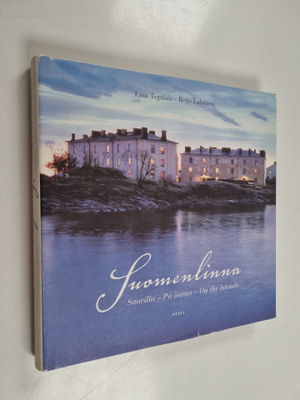 Lina Tegman : Suomenlinna : saarilla = på öarna = on the ...