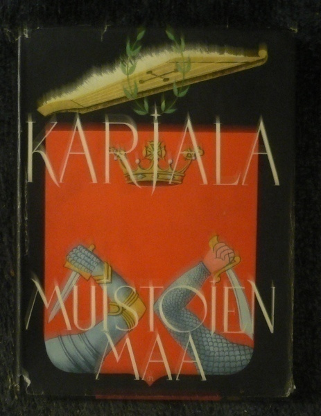 Olavi Paavolainen : Karjala, Muistojen maa