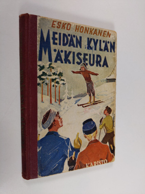 Esko Honkanen : Meidän kylän mäkiseura