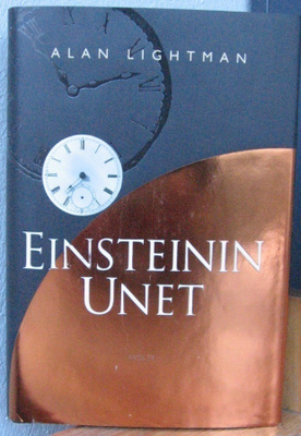Alan Lightman: Einsteinin unet, Wsoy 1993. 185 s.