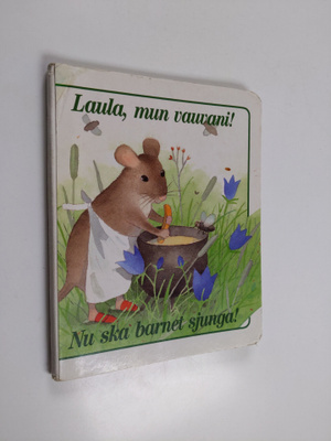 Kristiina (kuvitus) Louhi : Laula, mun vauvani!