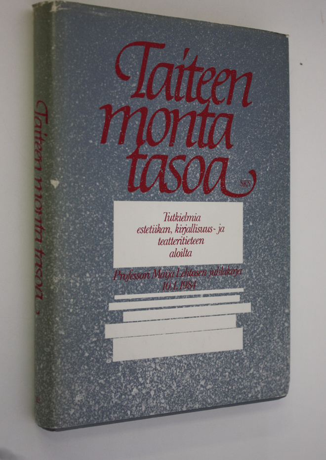 Taiteen monta tasoa : tutkielmia estetiikan, kirjallisuus...