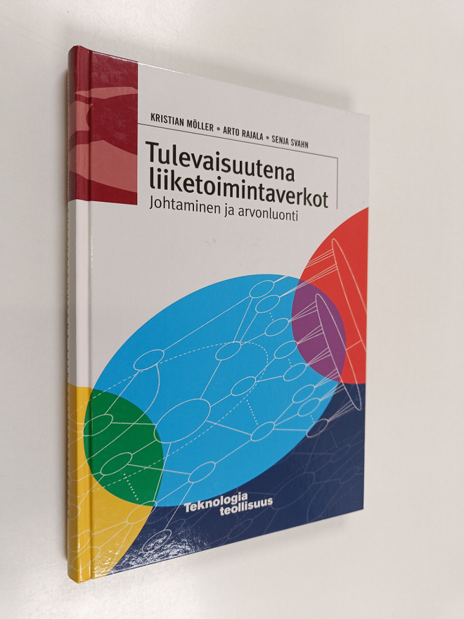 Kristian Möller : Tulevaisuutena liiketoimintaverkot : jo...