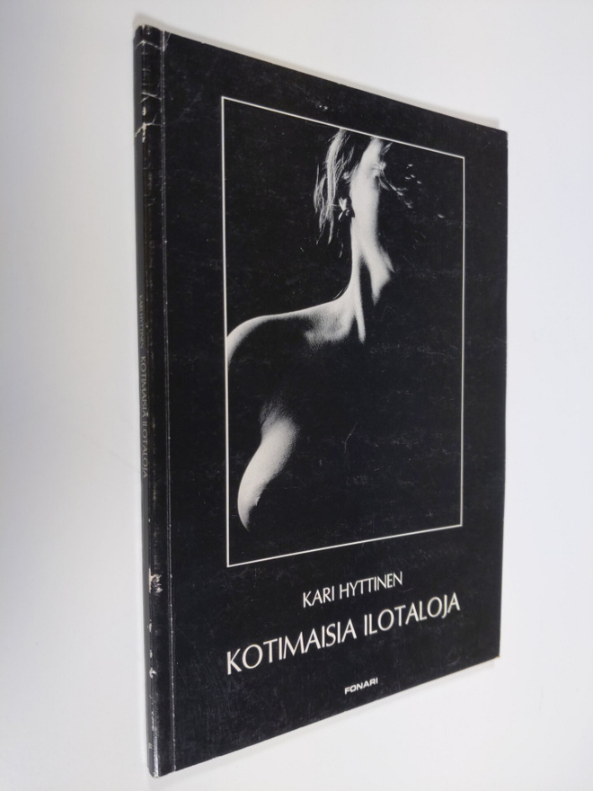 Kari Hyttinen : Kotimaisia ilotaloja : sarja muotokuvia, ...