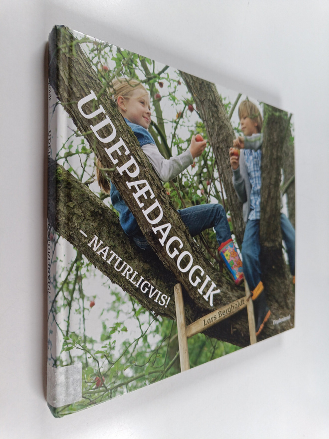 Lars Bergholdt : Udepaedagogik - naturligvis!