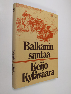 Keijo Kylävaara : Balkanin santaa