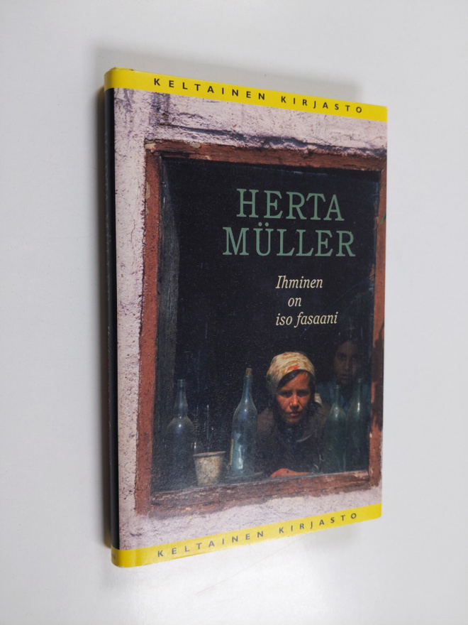 Herta Muller : Ihminen on iso fasaani : kertomus