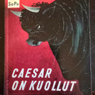 Rex Stout: Caesar on Kuollut Sapo 26 - pikkukuva 1