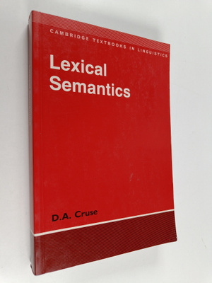 D. A. Cruse : Lexical semantics