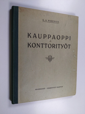 K. A. Widenius : Kauppaoppi ja konttorityöt
