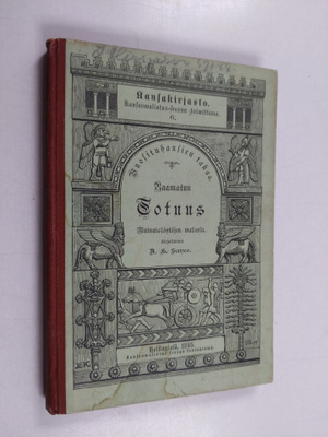 A. H. Sayce : Raamatun historiallinen totuus : Egyptin, P...