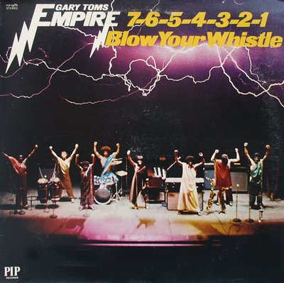 Gary Toms Empire - 7-6-5-4-3-2-1 Blow Your Whistle LP