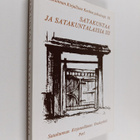 Unto (toim.) Salo : Satakuntaa ja satakuntalaisia 3 - pikkukuva 1