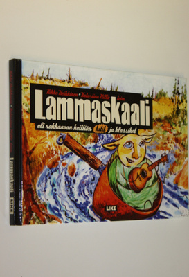 Kikke ym. Heikkinen : Lammaskaali, eli, Rokkaavan keittiö...