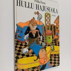 Pekka Vuori : Hullu hajusuola - pikkukuva 1