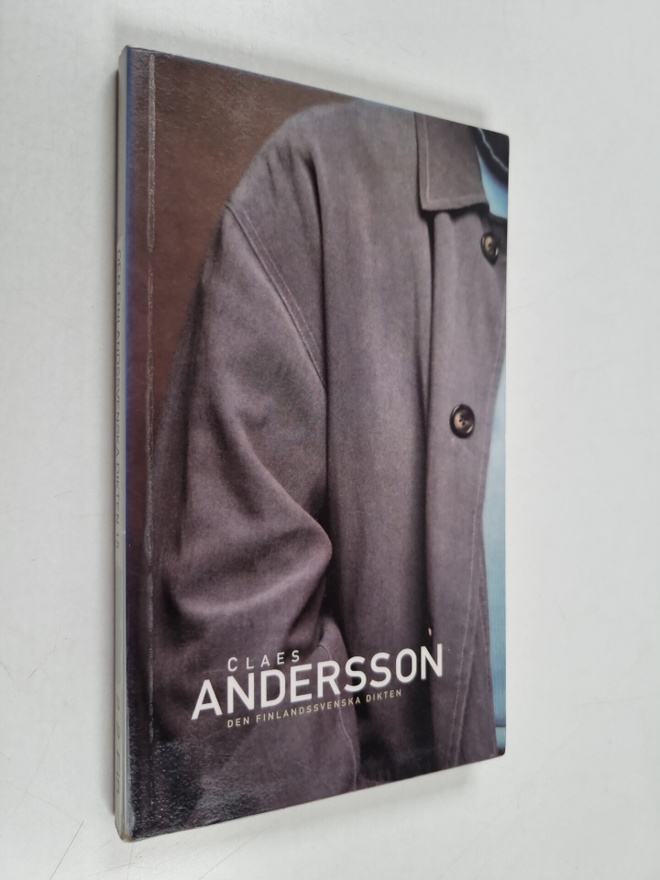 Claes Andersson : Den finlandssvenska dikten 15 : Claes A...