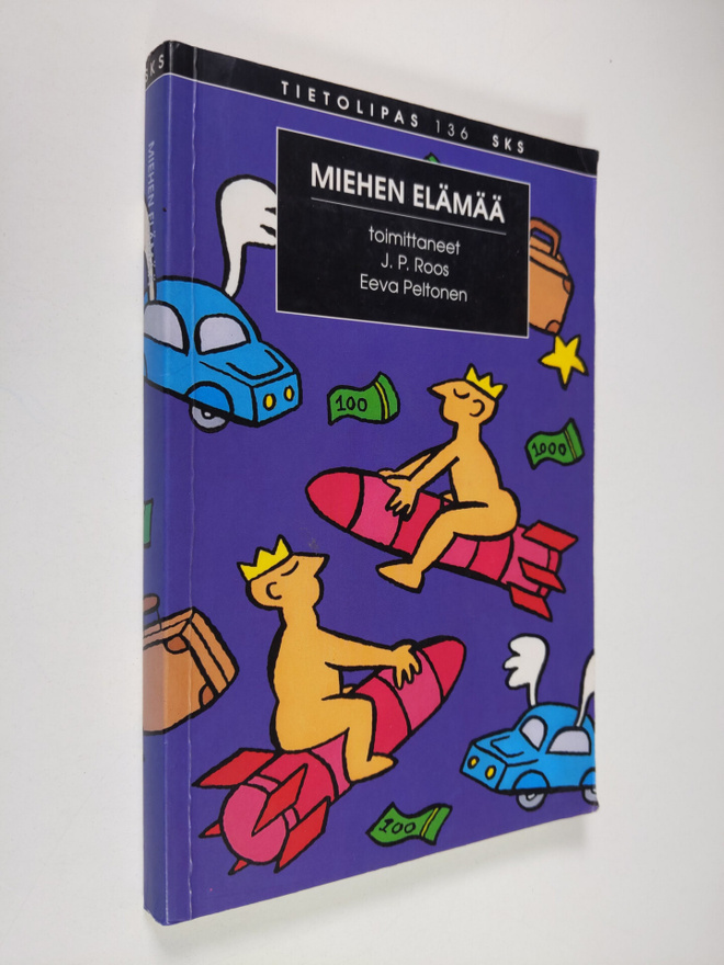 J. P. ym. (toim.) Roos : Miehen elämää : kirjoituksia mie...