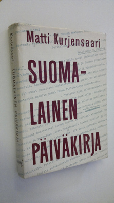 Matti Kurjensaari : Suomalainen päiväkirja (signeerattu)