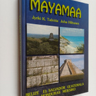 Jyrki K. Talvitie : Mayamaa : muinaisten mayojen maailmaa... - pikkukuva 1
