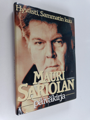 Mauri Sariola : Mauri Sariolan päiväkirja 2 : 1970-1985 :...